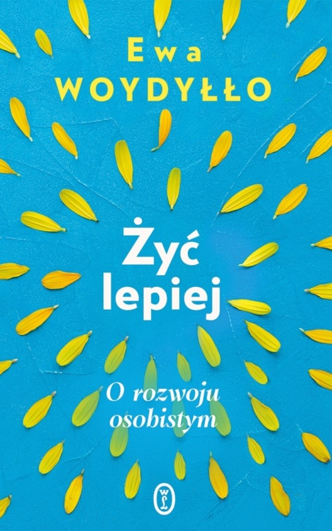 Żyć lepiej Ewa Woydyłło