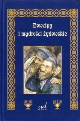 Anegdoty ŻYDOWSKIE WYBÓR ALEKSANDER DROŻDŻYŃSKI