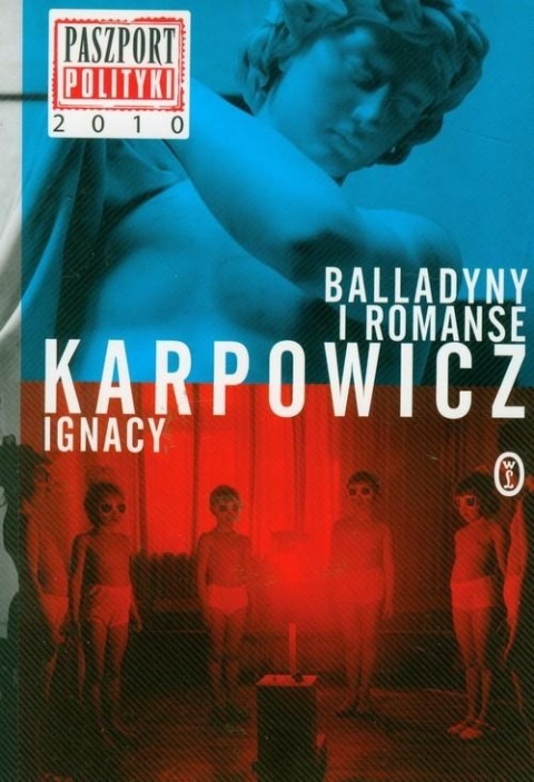 Balladyny i romanse Ignacy Karpowicz