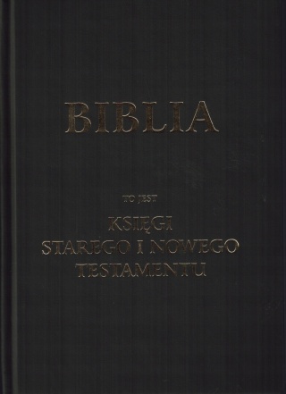 Biblia Księgi SiNT w przekładzie Jakuba Wujka (książka) ks. Jakub Wujek