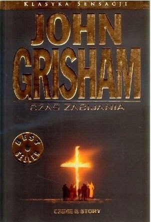 Czas zabijania John Grisham