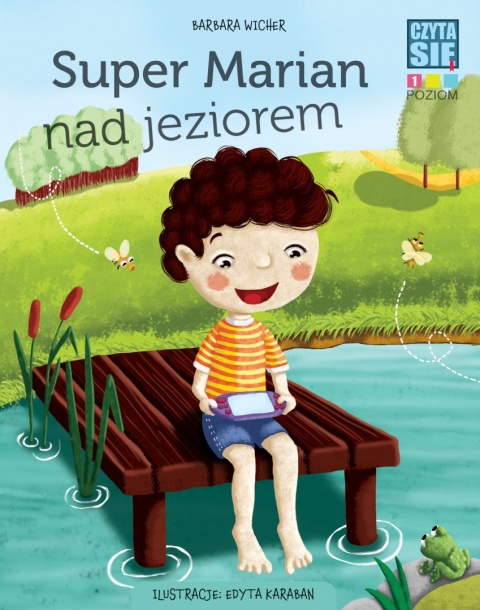 Czytasie Poziom 1 Super Marian nad jeziorem Praca zbiorowa