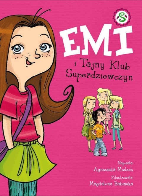 Emi i tajny klub superdziewczyn Agnieszka Mielech