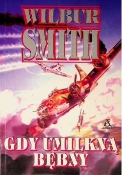 Gdy umilkną bębny Wilbur Smith