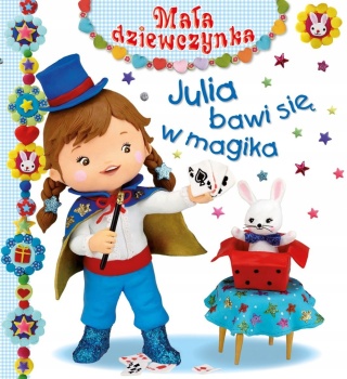Julia bawi się w magika. Mała dziewczynka Christelle Mekdjian