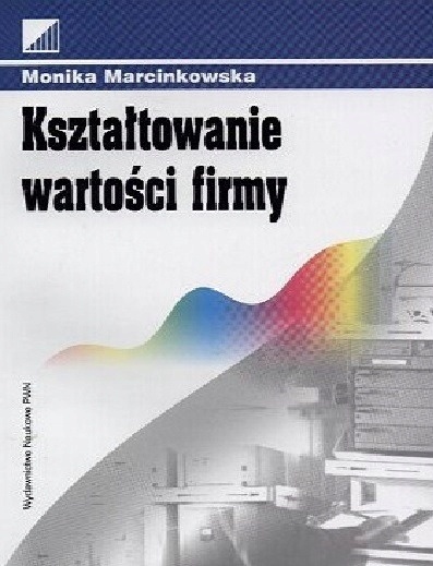 Kształtowanie wartości firmy MonikaMarciniak