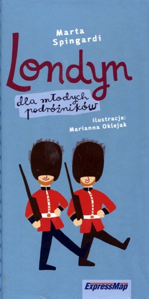 Londyn dla młodych podróżników Marta Spingardi