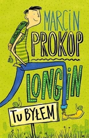 Longin. Tu byłem Marcin Prokop