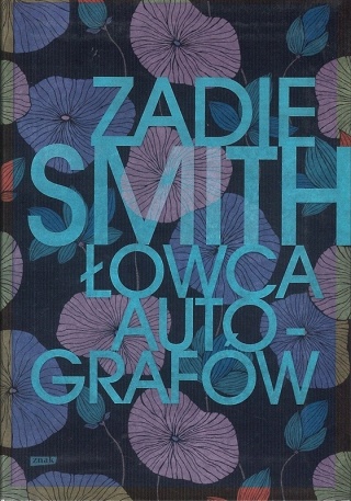 Łowca autografów Zadie Smith