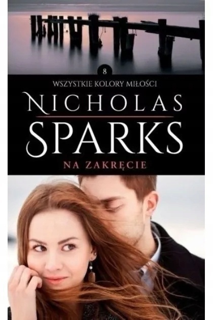 Na zakręcie Nicholas Sparks