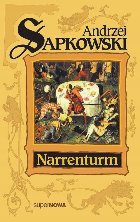 Narrenturm Trylogia Husycka tom 1 Andrzej Sapkowski