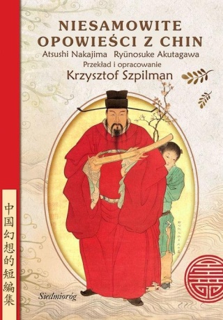 Niesamowite opowieści z Chin Nakajima Atsushi, Ryūnosuke Akutagawa