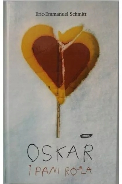 Oskar i Pani Róża Eric-Emmanuel Schmitt