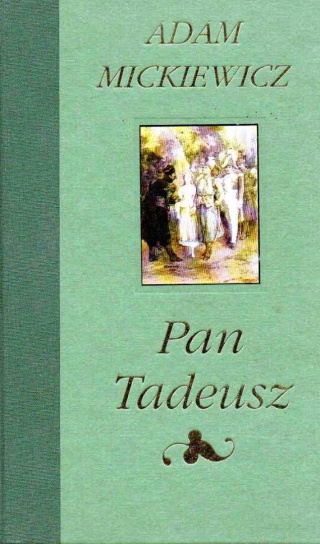 Pan Tadeusz Adam Mickiewicz