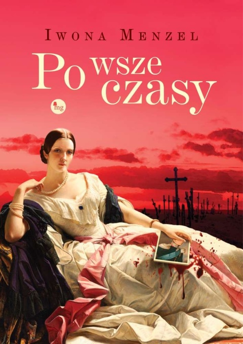 Po wsze czasy Iwona Menzel
