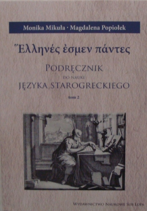 Podręcznik do nauki języka starogreckiego tom 2 Praca zbiorowa