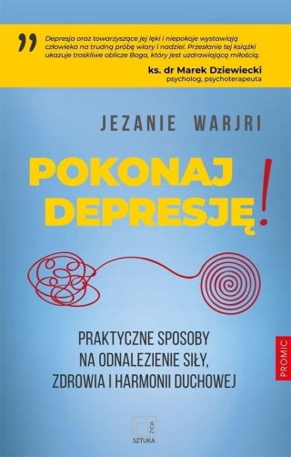 Pokonaj depresję! Praktyczne sposoby