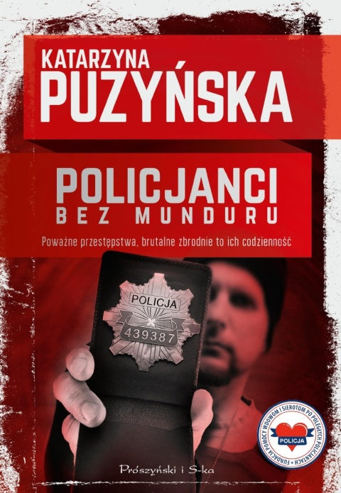 Policjanci. Bez munduru Katarzyna Puzyńska