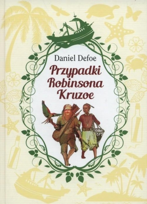 Przypadki Robinsona Kruzoe Daniel Defoe