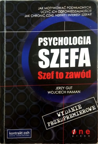 Psychologia szefa gut jerzy, haman wojciech