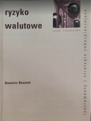 Ryzyko walutowe Dominic Benett