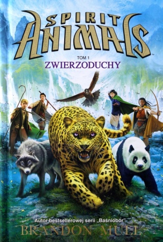 Spirit Animals Tom 1 Zwierzoduchy Brandon Mull