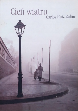 Cień wiatru Carlos Ruiz Zafòn