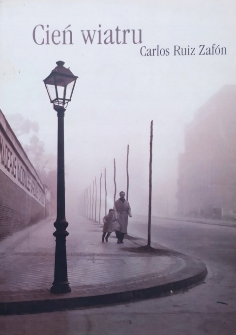 Cień wiatru Carlos Ruiz Zafòn