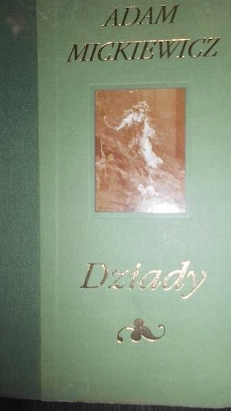 Dziady Adam Mickiewicz
