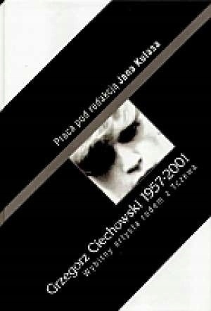 Grzegorz Ciechowski 1957-2001 Jan Kulas