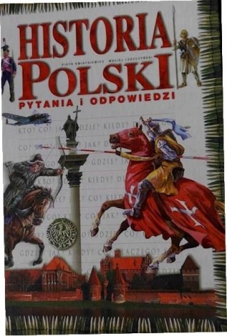 Historia Polski Piotr Kwiatkiewicz