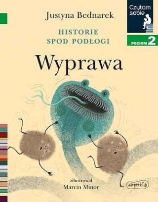 Historie spod podłogi Justyna Bednarek