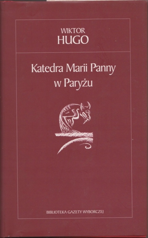 Katedra Marii Panny w Paryżu Wiktor Hugo