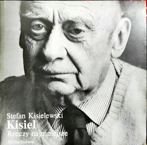 Kisiel Rzeczy najmniejsze - Kisielewski