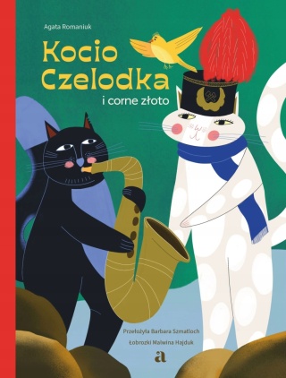Kocio Czelodka i corne złoto Agata Romaniuk