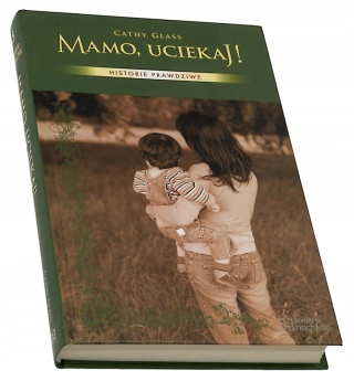 Mamo, uciekaj! Cathy Glass
