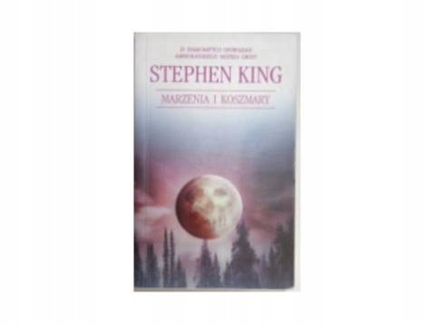 Marzenia i koszmary Stephen King