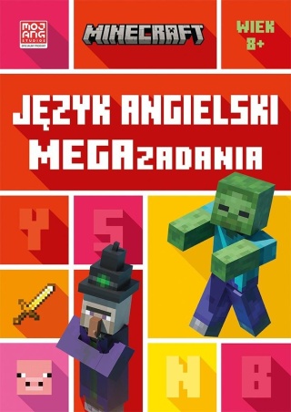 Minecraft. Język angielski. Megazadania 8+ Praca zbiorowa