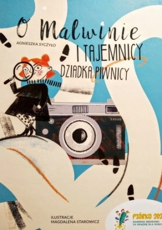 O Malwinie i Tajemnicy Dziadka Piwnicy Agnieszka Syczyło