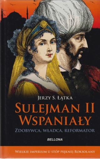 Sulejman II Wspaniały Jerzy S. Łątka