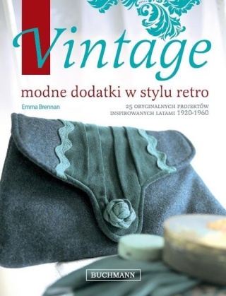 Vintage. Modne dodatki w stylu retro. Emma Brennan