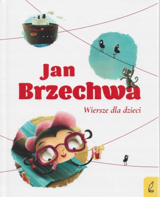 WIERSZE DLA DZIECI Jan Brzechwa
