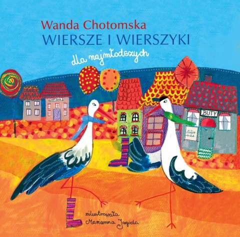Wiersze i wierszyki dla najmłodszych Wanda Chotomska