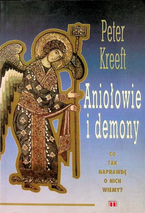Aniołowie i demony PeterKreeft
