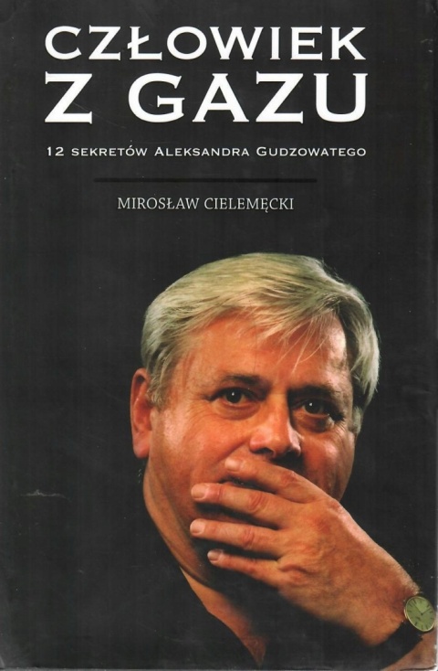 Człowiek z gazu Mirosław Cielemęcki