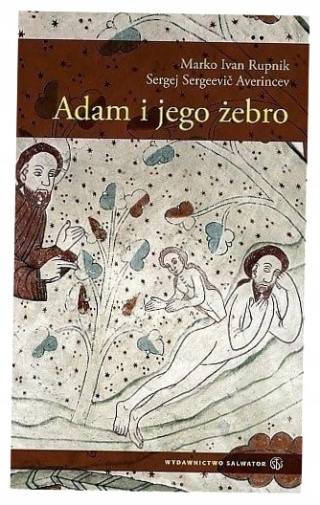 Adam i jego żebro Marko Ivan Rupnik, Sergej Sergeevic Averincev
