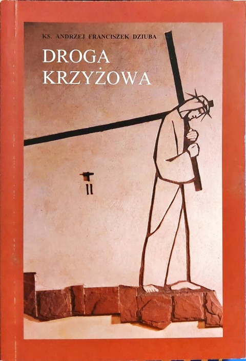 Droga krzyżowa KS.Dziuba