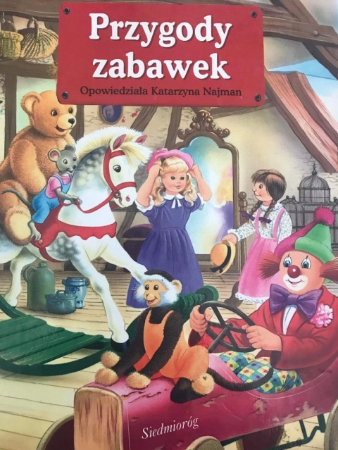 Przygody zabawek Katarzyna Najman