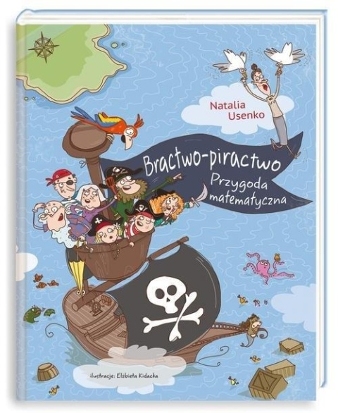 Bractwo-piractwo. Przygoda matematyczna Natalia Usenko