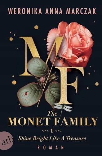 The Monet Family - Shine Bright Like a Treasure: Roman Paulina Schulz